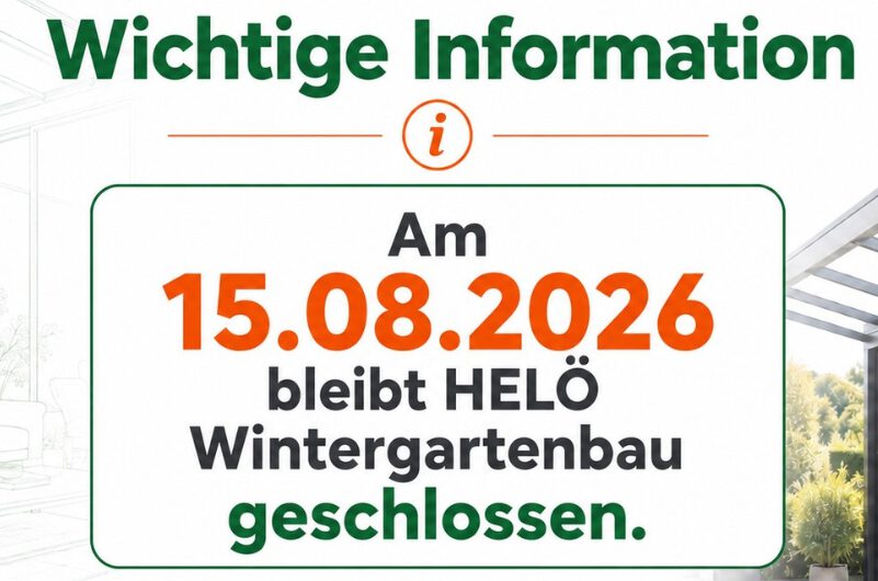 HELÖ bleibt am 15.08 geschlossen